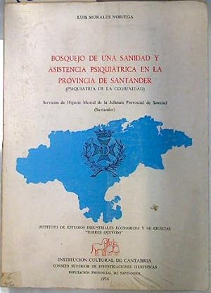 Imagen del vendedor de Bosquejo de una Sanidad y Asistencia Psiquitrica en la Provincia (Psiquiatria de la comunidad) . a la venta por Almacen de los Libros Olvidados