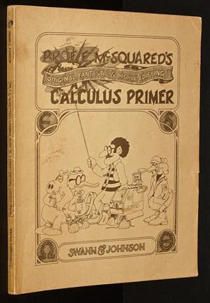 Image du vendeur pour Prof. E. McSquared's Original, Fantastic & Highly Edifying Calculus Primer (An Umbrella Book) mis en vente par Eyebrowse Books, MWABA