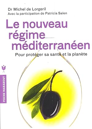 Imagen del vendedor de Le nouveau Rgime Mditerranen : Pour Protger Sa Sant et La Plante a la venta por Au vert paradis du livre