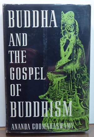 Imagen del vendedor de BUDDHA AND THE GOSPEL OF BUDDHISM a la venta por RON RAMSWICK BOOKS, IOBA