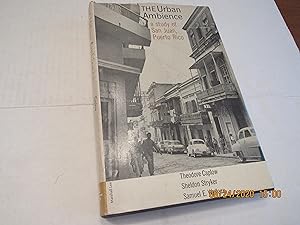 Image du vendeur pour The Urban Ambience: A Study of San Juan, Puerto Rico mis en vente par RMM Upstate Books