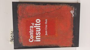 Seller image for CONTRA EL INSULTO for sale by Librera Circus
