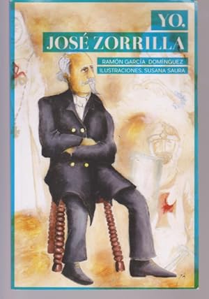 Seller image for YO, JOSE ZORRILLA for sale by LIBRERIA TORMOS