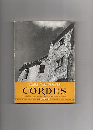 CORDES - EN - ALBIGEOIS. Précédé de textes d'Albert CAMUS et Pierre De GORSSE