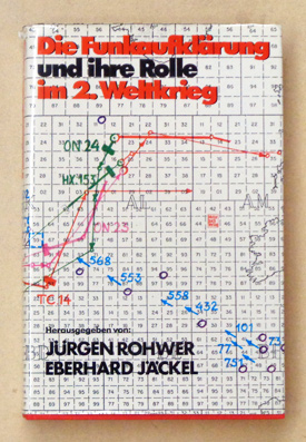 Imagen del vendedor de Die Funkaufklrung und ihre Rolle im 2. Weltkrieg. a la venta por antiquariat peter petrej - Bibliopolium AG