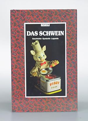 Seller image for Das Schwein. Geschichte - Symbolik - Legende. for sale by Antiquariat An der Rott Oswald Eigl