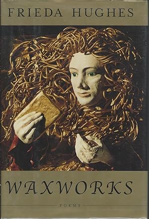 Seller image for Waxworks: Poems for sale by MyLibraryMarket
