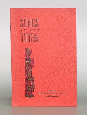 Songs of the Totem.