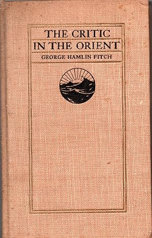 Seller image for The Critic in the Orient for sale by PERIPLUS LINE LLC