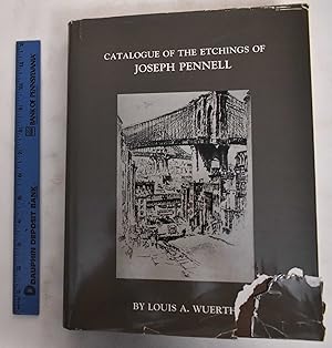 Seller image for Catalogue Of The Etchings Of Joseph Pennell for sale by Mullen Books, ABAA