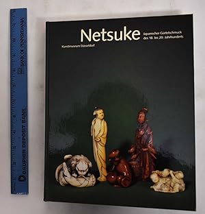 Bild des Verkufers fr Netsuke: Japanischer Gurtelschmuck des 18. bis 20. Jahrhunderts aus einer Westdeutschen Privatsammlung zum Verkauf von Mullen Books, ABAA