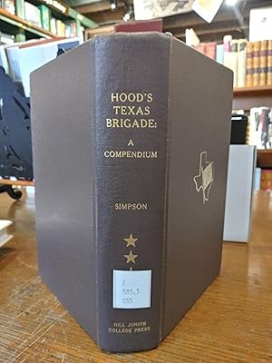Seller image for Hood's Texas Brigade: A Compendium for sale by The Book Lady Bookstore