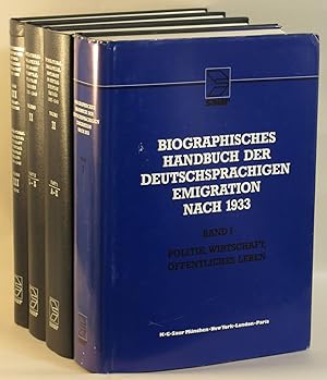 Biographisches Handbuch der Deutschsprachigen Emigration Nach 1933 (Band I: Politik, Wirtschaft, ...