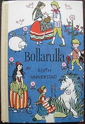 Bollarulla by Edith Unnerstad. 1958. 1st Edition