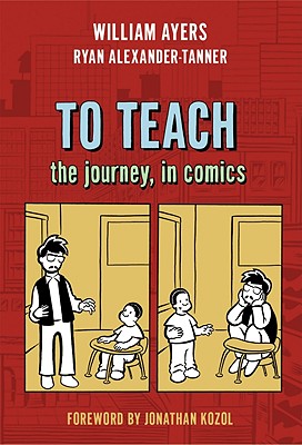 Seller image for To Teach: The Journey, in Comics (Paperback or Softback) for sale by BargainBookStores