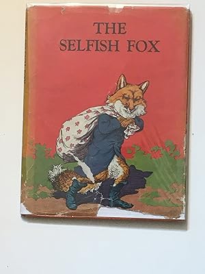 Seller image for The Selfish Fox for sale by funyettabooks