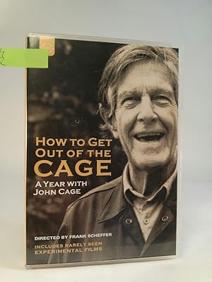 Seller image for How to get out of the Cage - A Year with John Cage for sale by ANTIQUARIAT Franke BRUDDENBOOKS