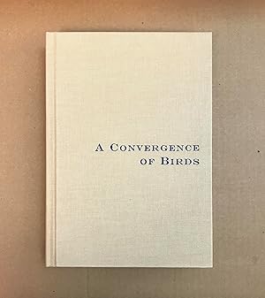 A Convergence of Birds: Original Fiction and Poetry Inspired by Joseph Cornell
