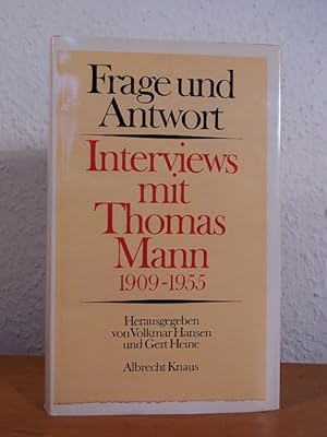 Bild des Verkufers fr Frage und Antwort. Interviews mit Thomas Mann 1909 - 1955 zum Verkauf von Antiquariat Weber