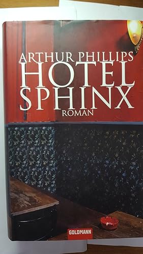 Hotel Sphinx. Roman Deutsch von Sigrid Ruschmeier.