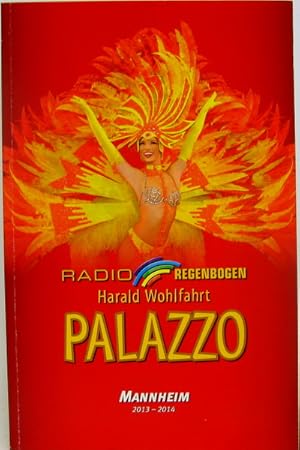 Imagen del vendedor de Palazzo. Mannheim 2013-2014. Radio Regenbogen. a la venta por Antiquariat Richart Kulbach