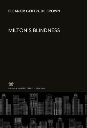 Immagine del venditore per Milton'S Blindness venduto da BuchWeltWeit Ludwig Meier e.K.