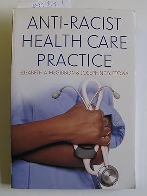 Seller image for Anti-Racist Health Care Practice for sale by The People's Co-op Bookstore