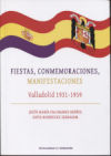 Seller image for Fiestas, conmemoraciones, manifestaciones for sale by AG Library