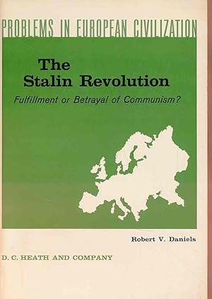 Bild des Verkufers fr The Stalin Revolution. Fulfillment or Betrayal of Communism? Problems in European Civilization. zum Verkauf von Fundus-Online GbR Borkert Schwarz Zerfa