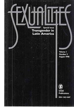Seller image for Transgender in Latin America. Special Issue . (u.a.). Sexualities. Studies in Culture and Society. Volume 1; Number 3. August 1998. for sale by Fundus-Online GbR Borkert Schwarz Zerfa
