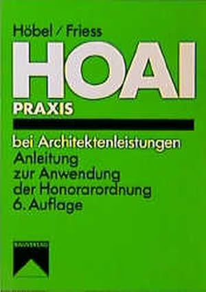 Immagine del venditore per HOAI. Praxis bei Architektenleistungen. venduto da Antiquariat Thomas Haker GmbH & Co. KG