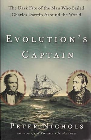 Evolution's Captain : The Story of the Kidnapping That Led to Charles ...