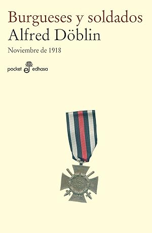 Imagen del vendedor de Burgueses y soldados Noviembre de 1918 (I) a la venta por Imosver