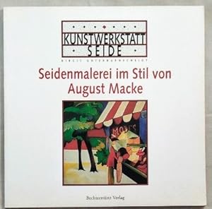 Image du vendeur pour Kunstwerkstatt Seide: Seidenmalerei im Stil von August Macke. mis en vente par KULTur-Antiquariat