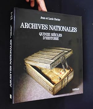 Bild des Verkufers fr Archives Nationales. Quinze sicles d'Histoire zum Verkauf von Abraxas-libris