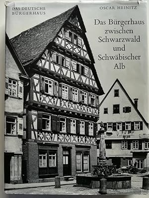 Das Bürgerhaus zwischen Schwarzwald und Schwäbischer Alb. Das Deutsche Bürgerhaus XII.