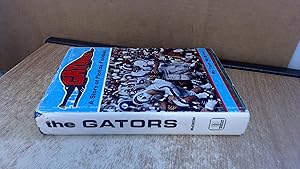 Seller image for The Gators: A Story of Florida Football for sale by BoundlessBookstore