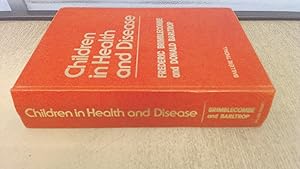 Bild des Verkufers fr Children in Health and Disease zum Verkauf von BoundlessBookstore