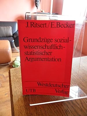 Seller image for Grundzge sozialwissenschaftlich-statistischer Argumentation. for sale by Antiquariat Floeder