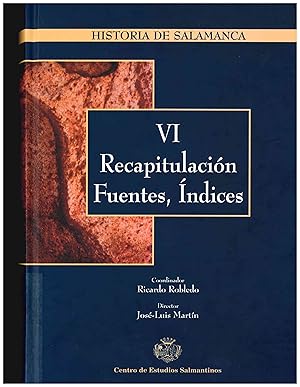 Historia de Salamanca VI Recapitulación fuentes, Indices