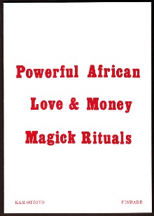 AFRICAN LOVE & MONEY RITUALS BY KAM OTTOYO - Occult Books Occultism Magick Witch Witchcraft Goeti...