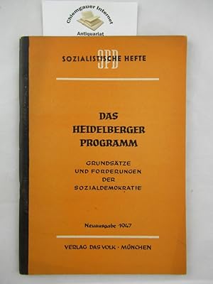 Das Heidelberger Programm : Grundsätze und Forderungen der Sozialdemokratie [Vorwort von Paul Kam...