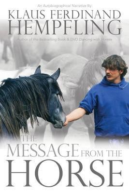Seller image for Message from the Horse for sale by GreatBookPricesUK