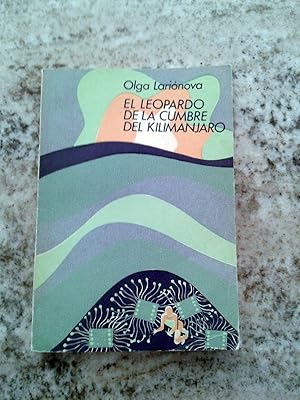 Imagen del vendedor de EL LEOPARDO DE LA CUMBRE DEL KILIMANJARO a la venta por Itziar Arranz Libros & Dribaslibros