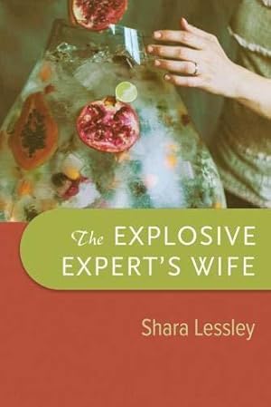 Bild des Verkufers fr The Explosive Expert's Wife (Wisconsin Poetry Series) zum Verkauf von WeBuyBooks