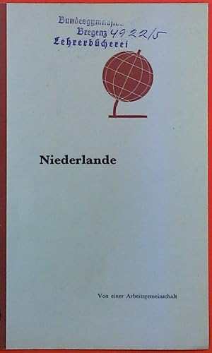 Bild des Verkufers fr Niederlande. Beitrge zur neuzeitlichen Pdagogik. Von einer Arbeitsgemeinschaft. zum Verkauf von biblion2