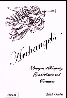 ARCHANGELS - BRINGERS OF PROSPERITY, GOOD FORTUNE & PROTECTION BY MITESH CHAUHAN - Occult Books O...