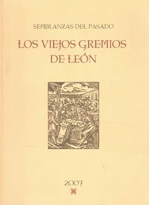 Seller image for Los viejos gremios de Len for sale by Librera Cajn Desastre