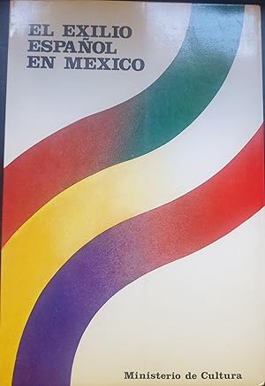 EL EXILIO ESPAÑOL EN MEXICO