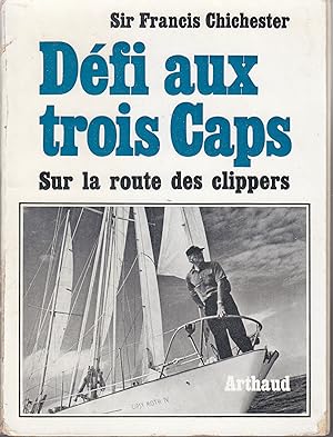 Défi aux trois Caps. Sur la route des clippers